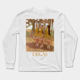 A Grecian Dance by Edgar Degas Long Sleeve T-Shirt